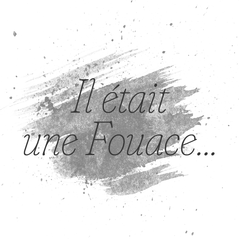 Il était une Fouace